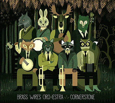 Brass Wires Orchestra, Cornerstone